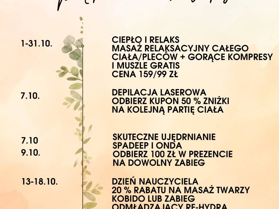Październik 2025, masaż, depilacja laserowa, skuteczne ujędrnianie